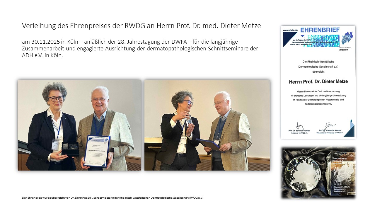 Verleihung des Ehrenpreises der RWDG an Herrn Prof. Dr. med. Dieter Metze